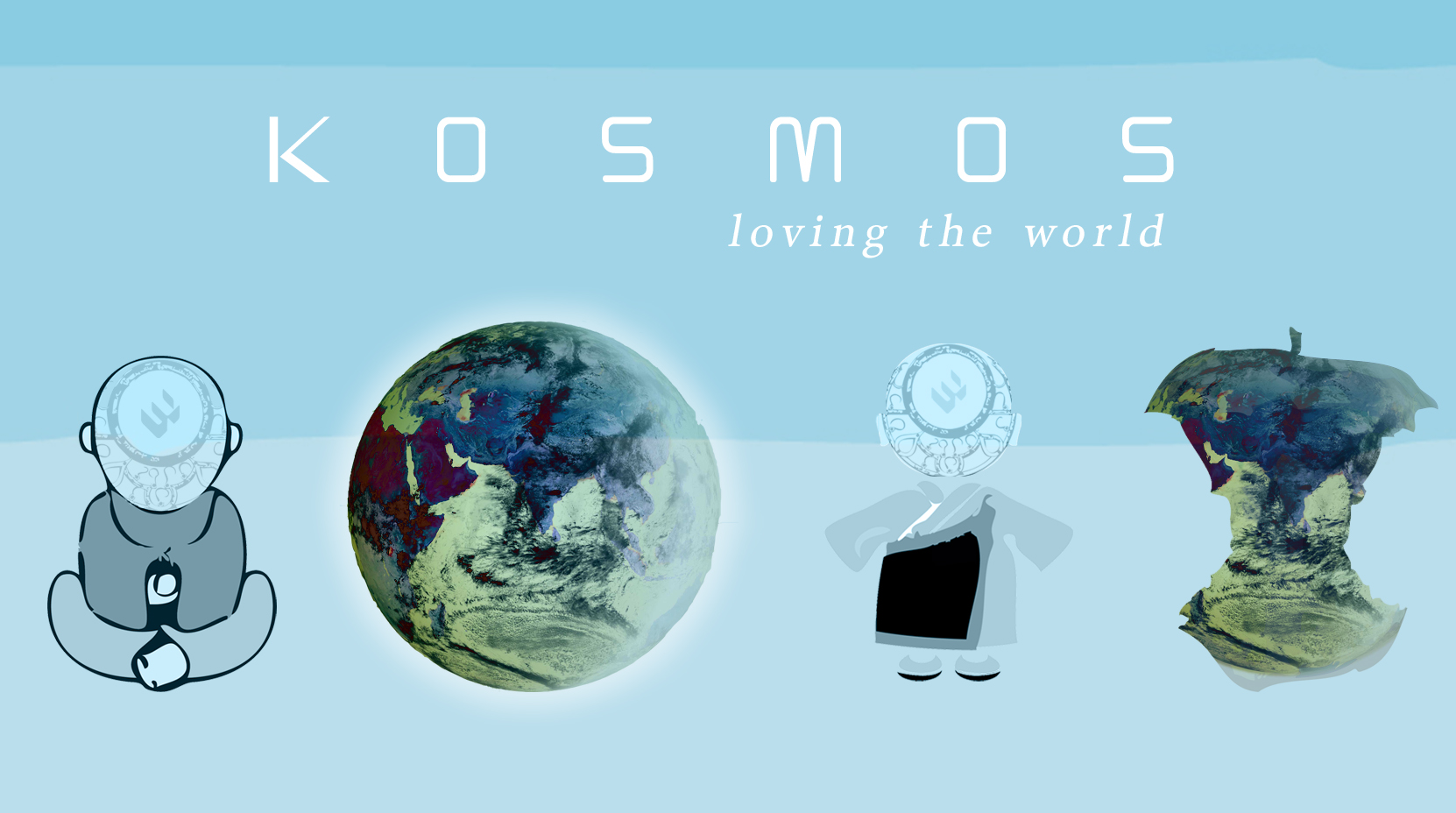 Kosmos: learning to love the world