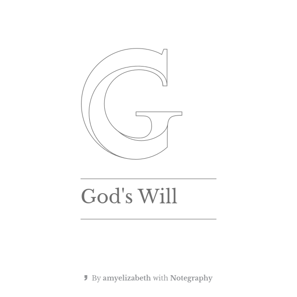 GOD’S WILL